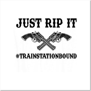 Just Rip It Train Station Bound Posters and Art